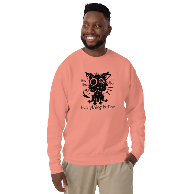 It’s Fine Cat Unisex-Sweatshirt