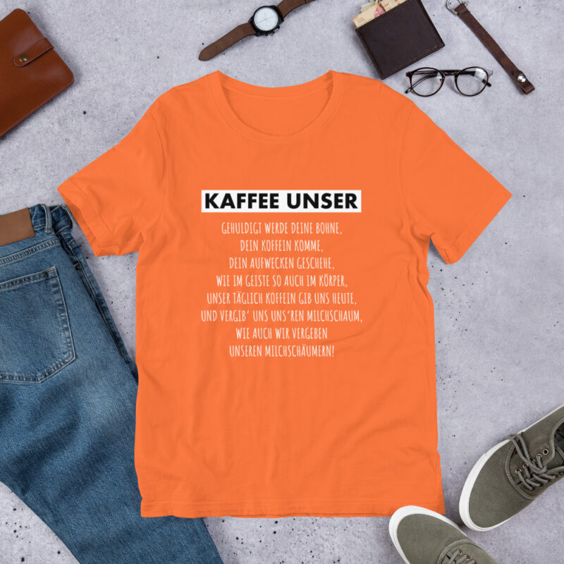 Kaffee Unser Unisex-T-Shirt
