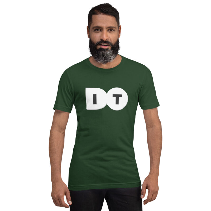 DO IT Unisex-T-Shirt