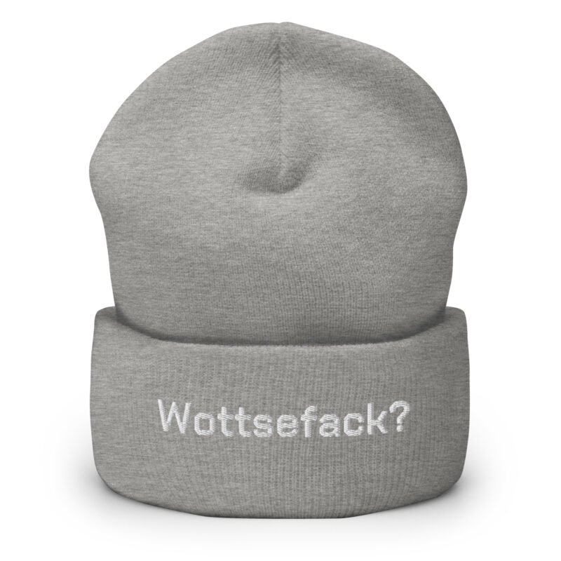 Wottsefack? Beanie