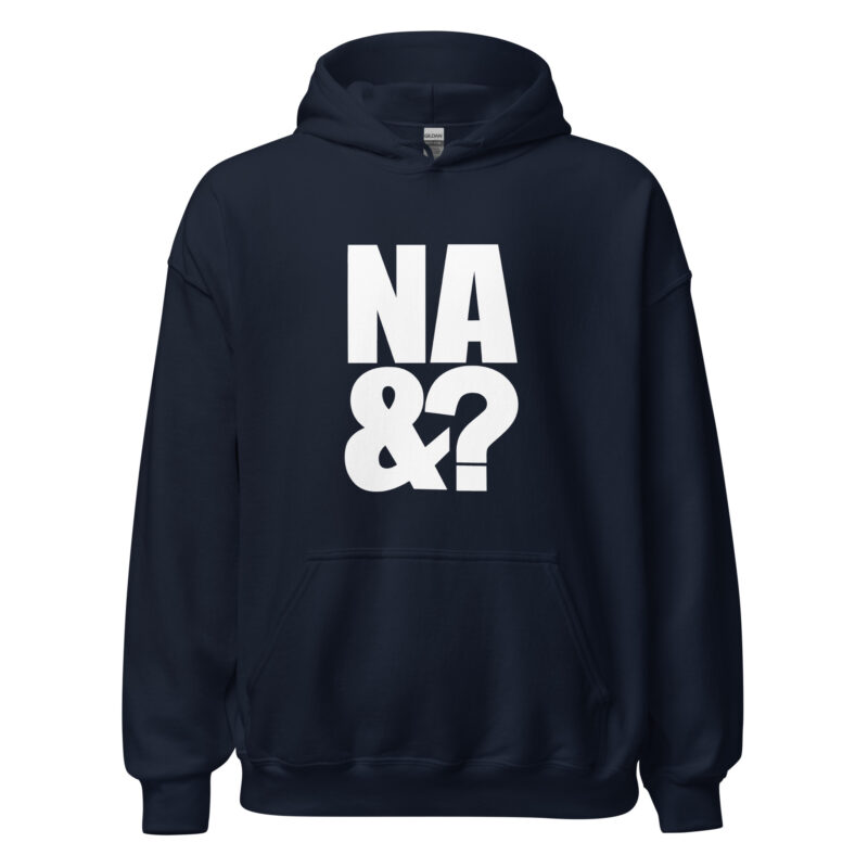 Na und? Unisex-Hoodie