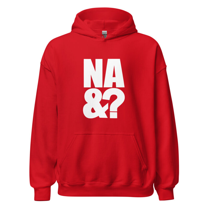 Na und? Unisex-Hoodie