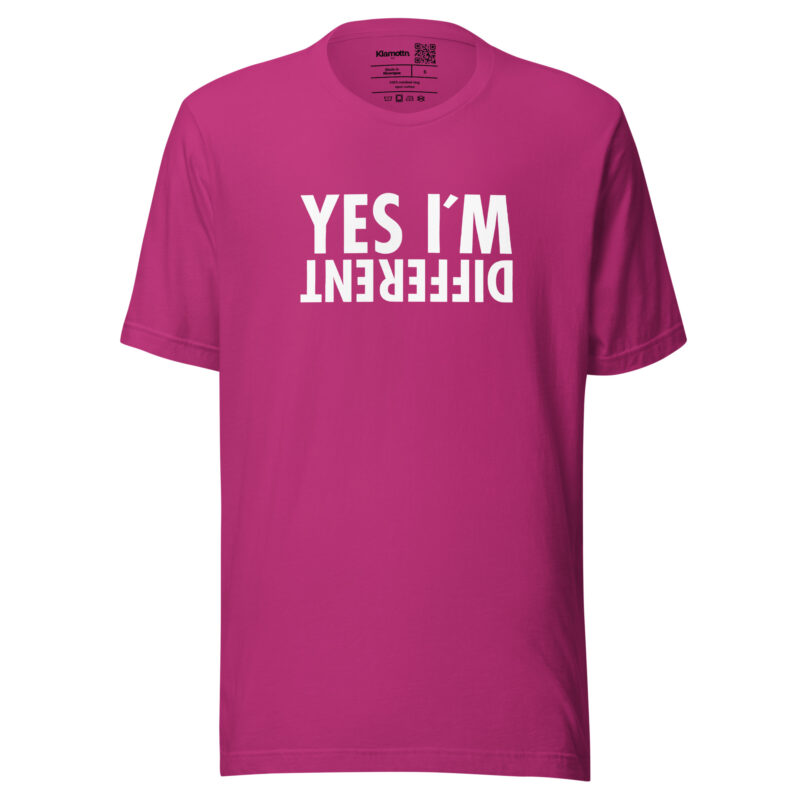 Yes I’m Different Unisex-T-Shirt