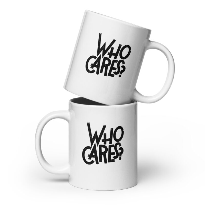 Who Cares? Tasse