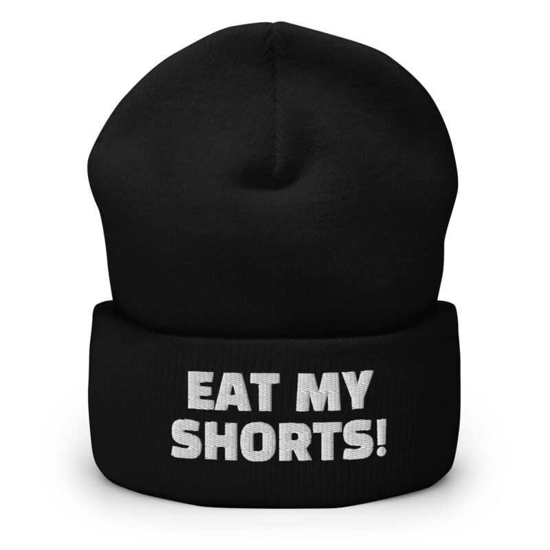 Eat My Shorts Beanie