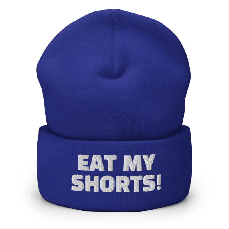 Eat My Shorts Beanie