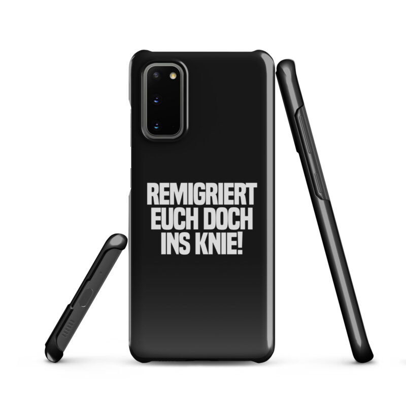 Remigriert euch doch ins Knie Snapcase Samsung®-Hülle