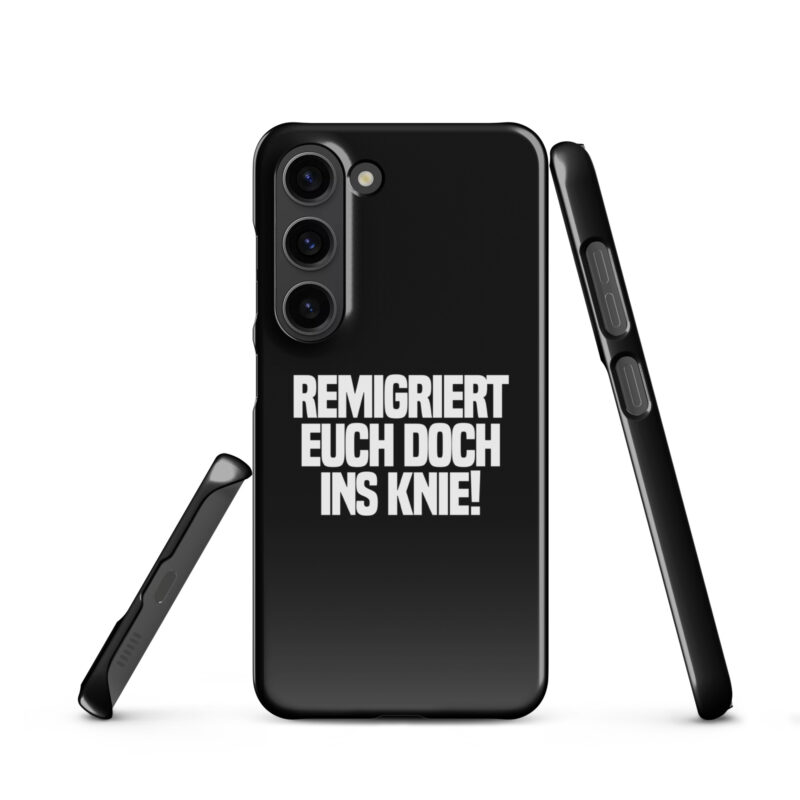 Remigriert euch doch ins Knie Snapcase Samsung®-Hülle