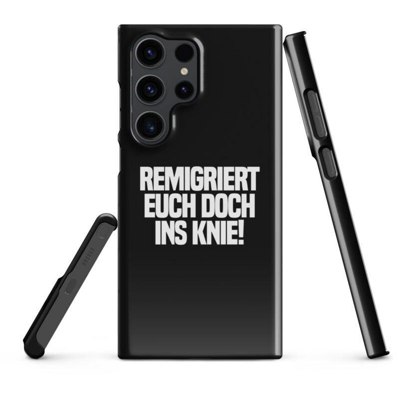 Remigriert euch doch ins Knie Snapcase Samsung®-Hülle