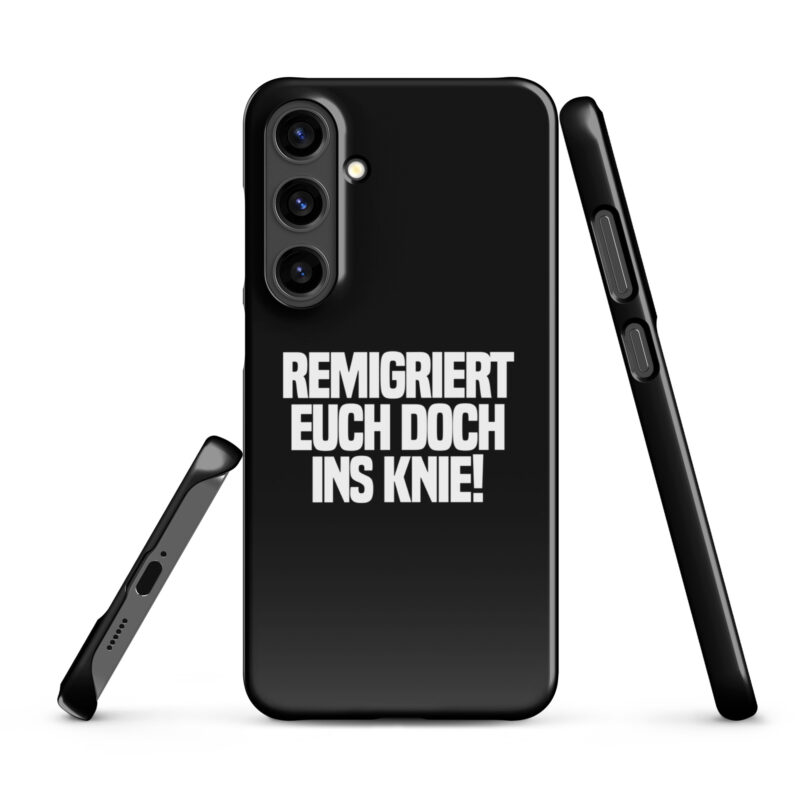 Remigriert euch doch ins Knie Snapcase Samsung®-Hülle