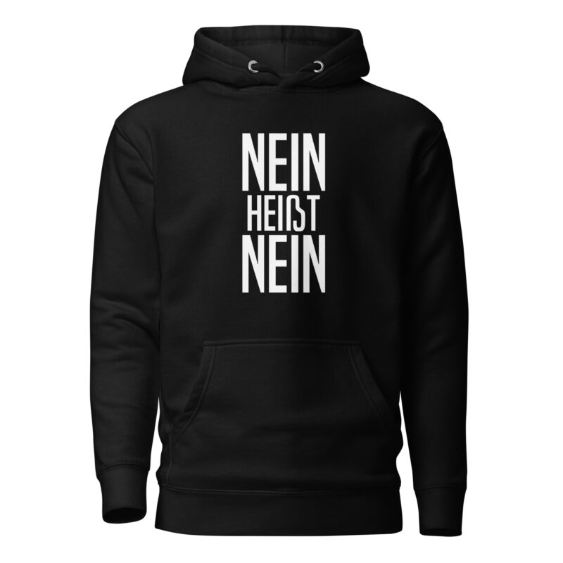 Nein heißt Nein Unisex-Hoodie