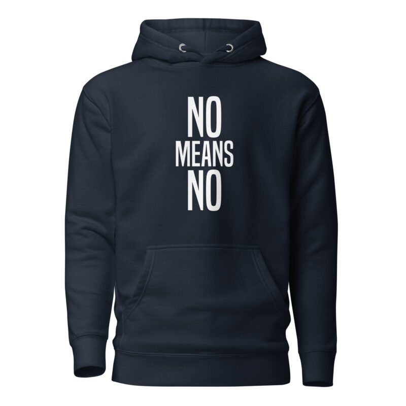 No means No Unisex-Hoodie