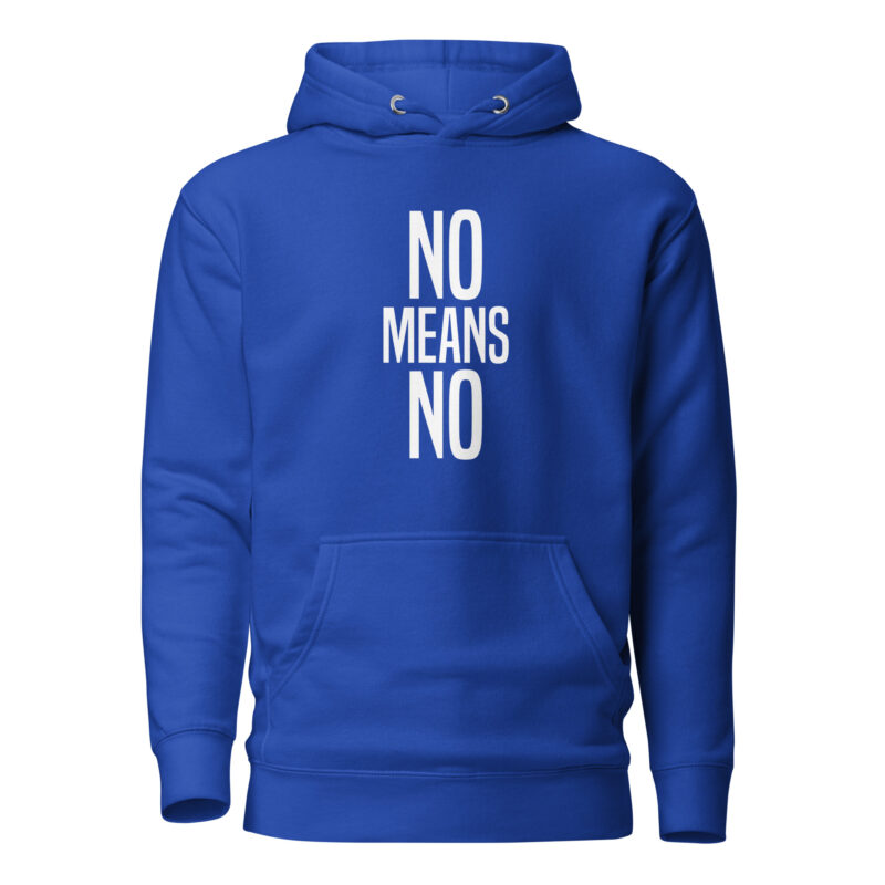 No means No Unisex-Hoodie