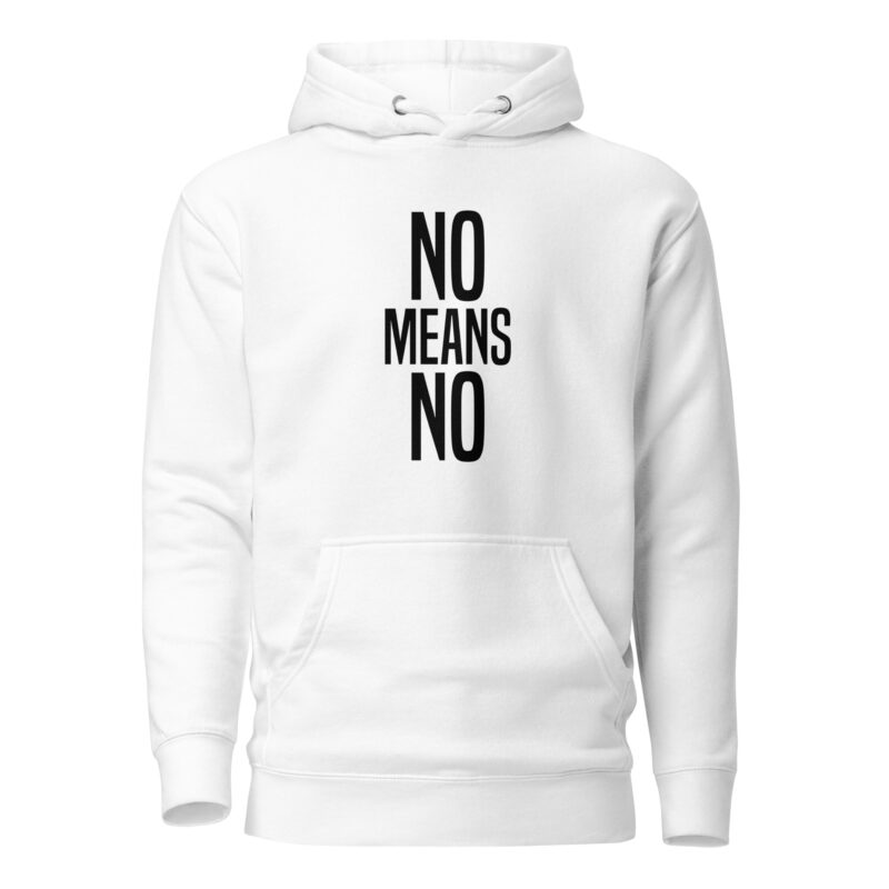 No means No Unisex-Hoodie