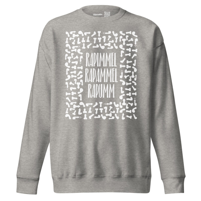 Rapimmel Rapammel Rapumm Unisex-Sweatshirt