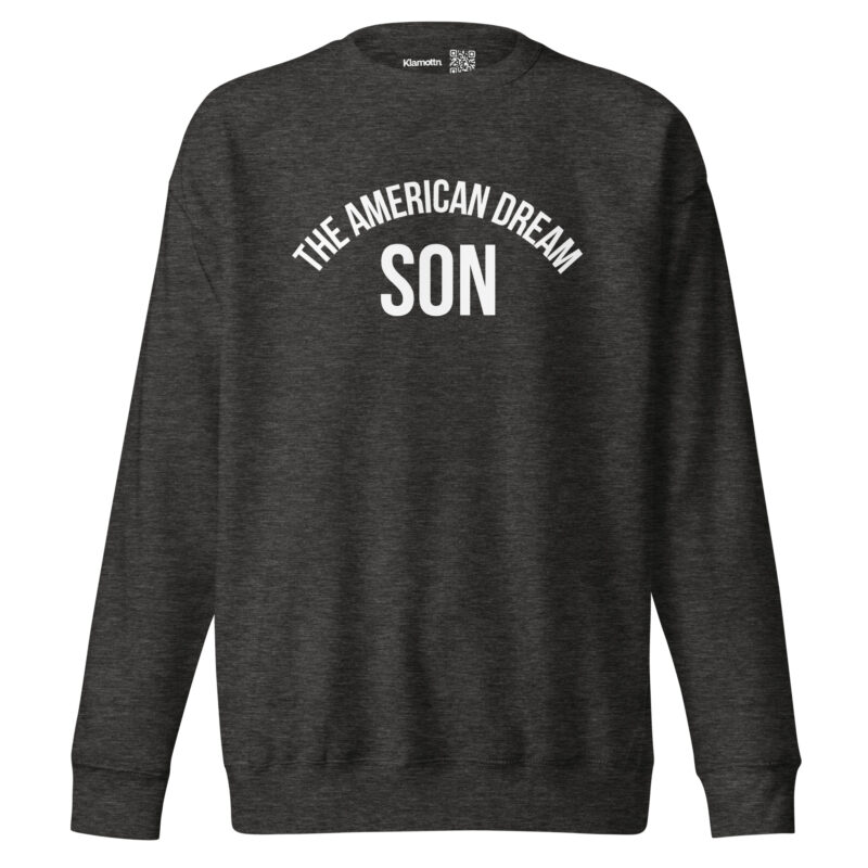 The American Dream Son Unisex-Sweatshirt