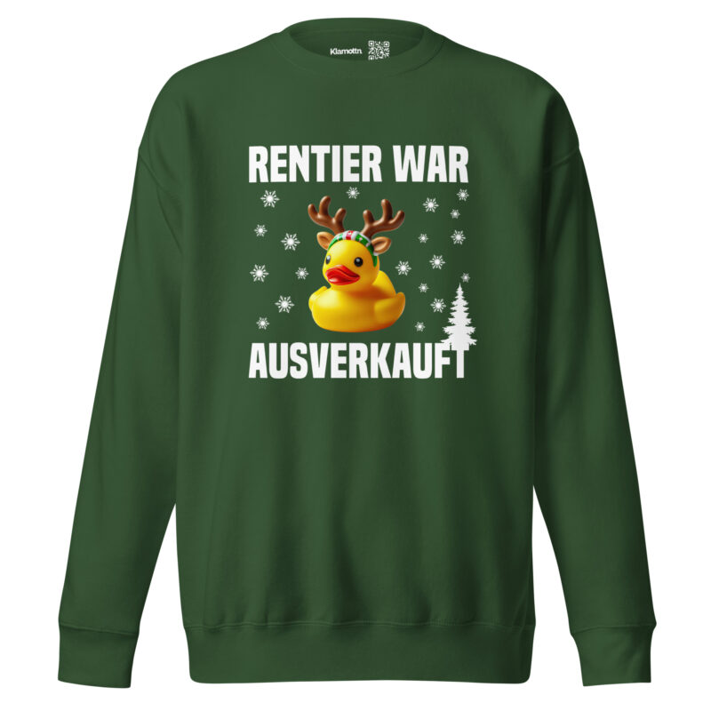 Rentier war ausverkauft Ente als Rudolph Unisex-Sweatshirt