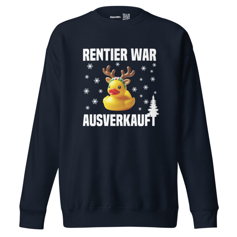 Rentier war ausverkauft Ente als Rudolph Unisex-Sweatshirt