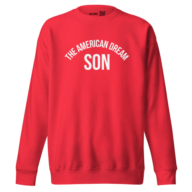 The American Dream Son Unisex-Sweatshirt