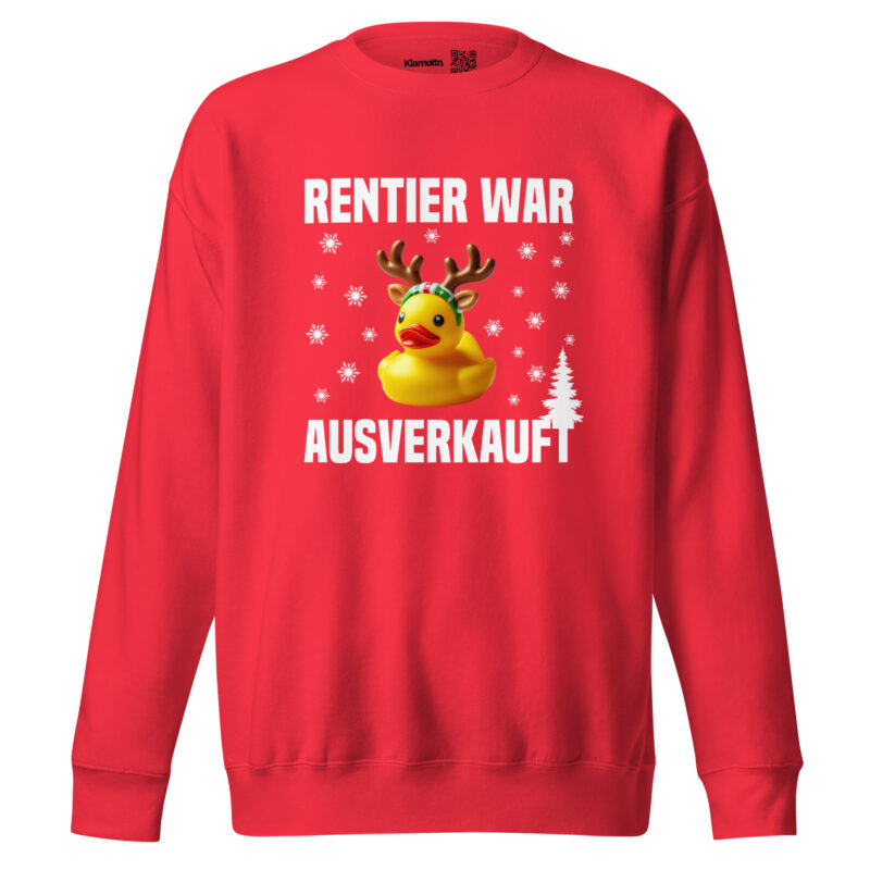 Rentier war ausverkauft Ente als Rudolph Unisex-Sweatshirt