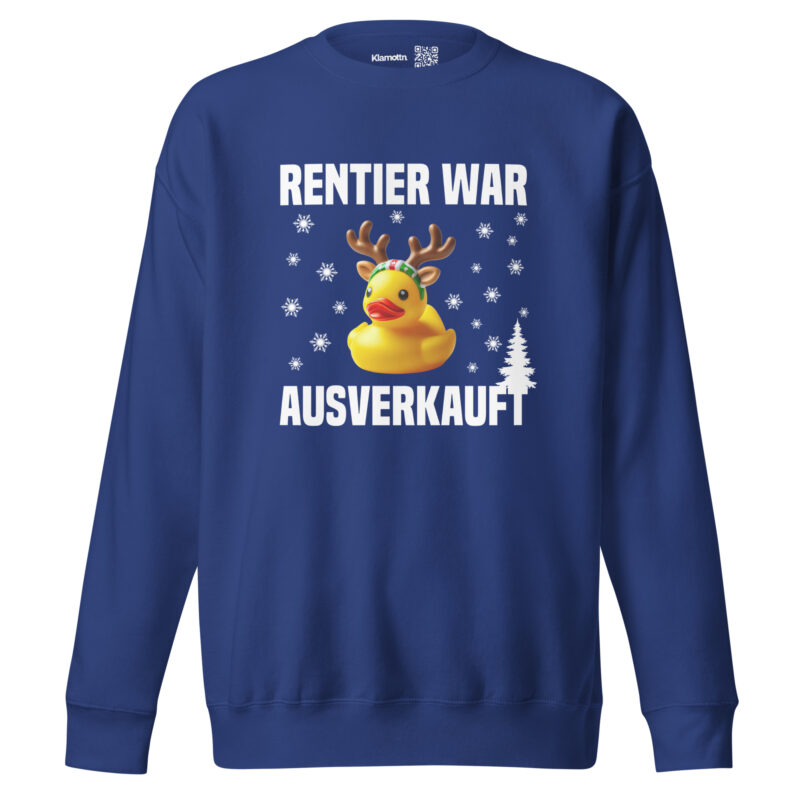 Rentier war ausverkauft Ente als Rudolph Unisex-Sweatshirt