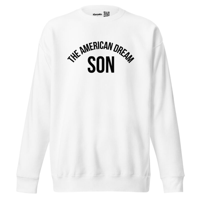 The American Dream Son Unisex-Sweatshirt