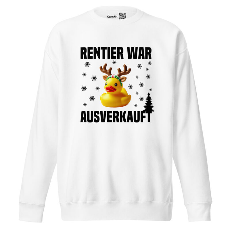 Rentier war ausverkauft Ente als Rudolph Unisex-Sweatshirt