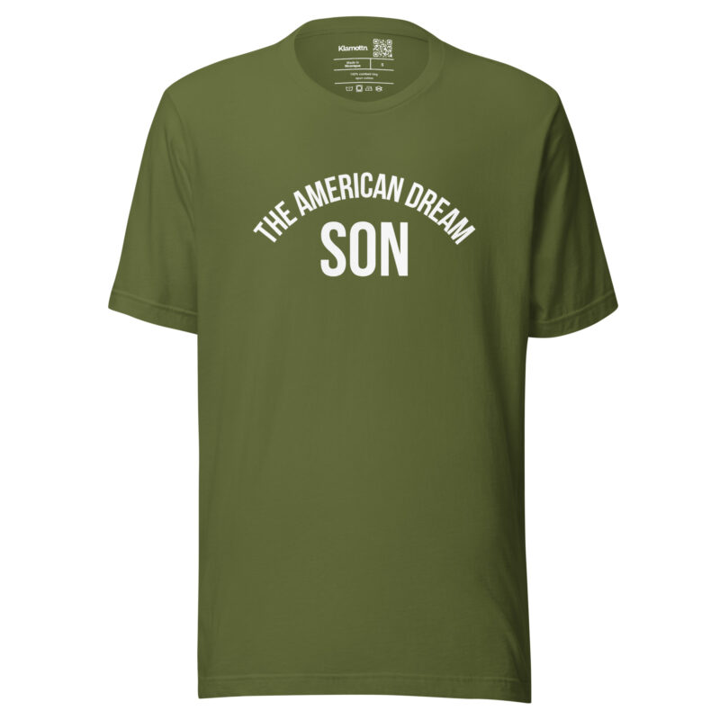 The American Dream Son Unisex-T-Shirt