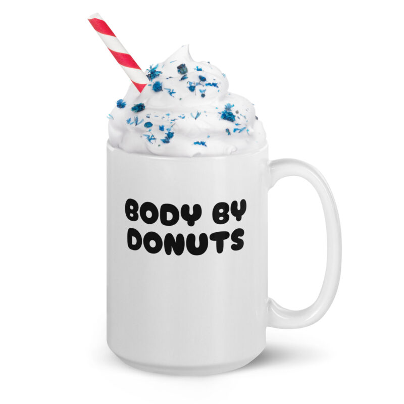 Body by Donuts Tasse