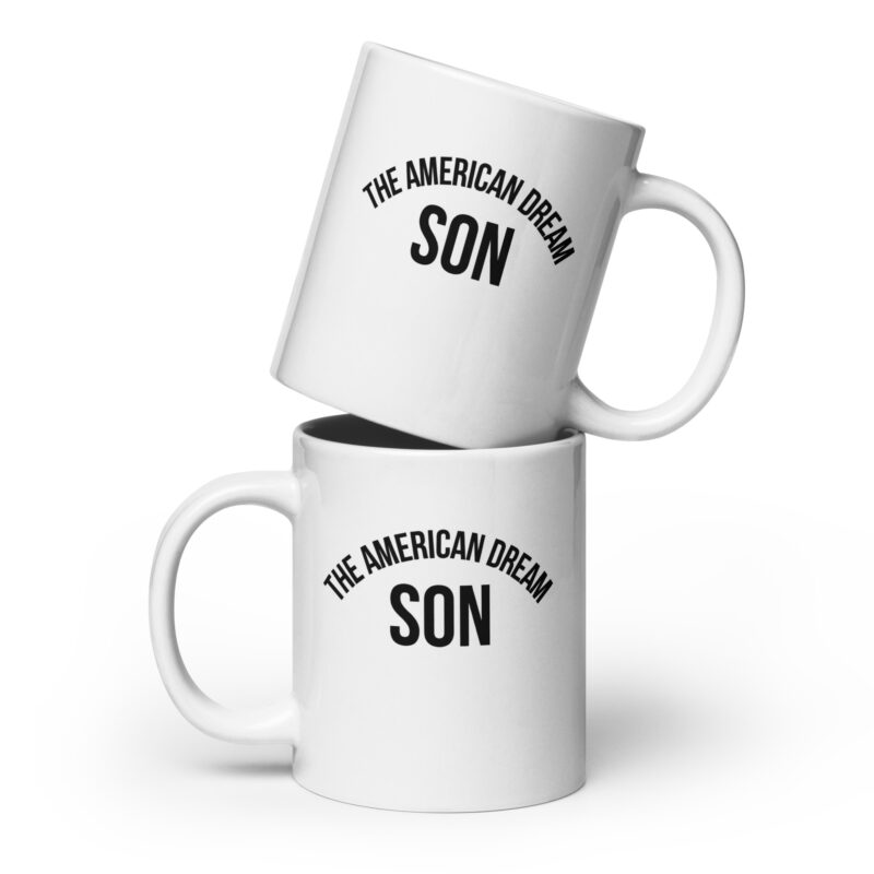 The American Dream Son Tasse