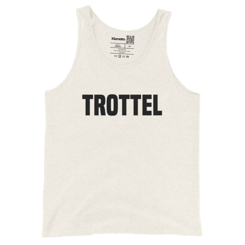 Trottel Unisex-Tank-Top