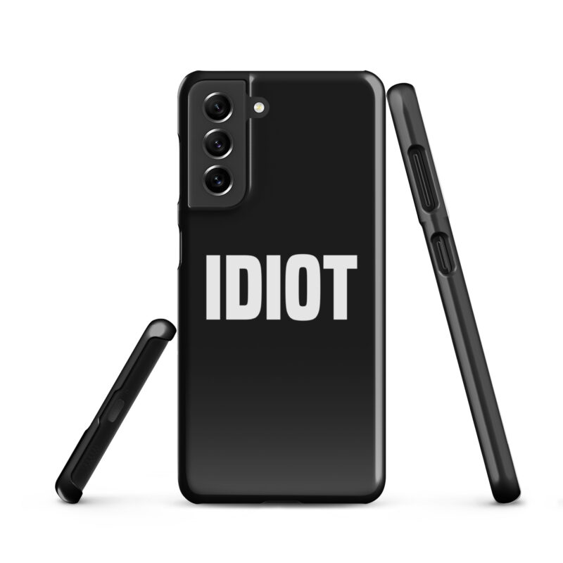 Idiot Snapcase Samsung®-Hülle