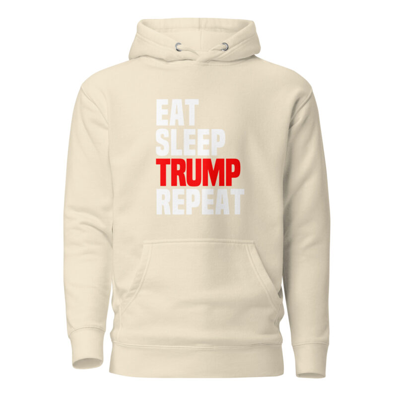 Eat Sleep Trump Repeat Unisex-Hoodie