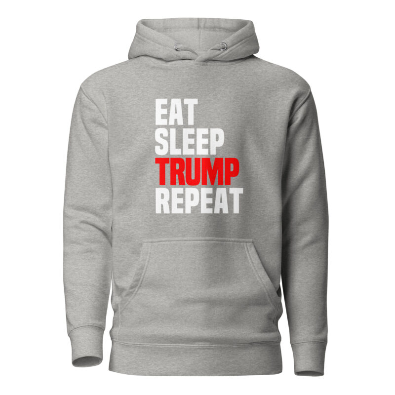 Eat Sleep Trump Repeat Unisex-Hoodie