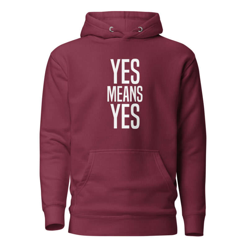 Yes means Yes Unisex-Hoodie