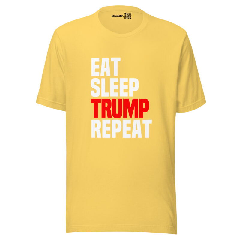 Eat Sleep Trump Repeat Unisex-T-Shirt