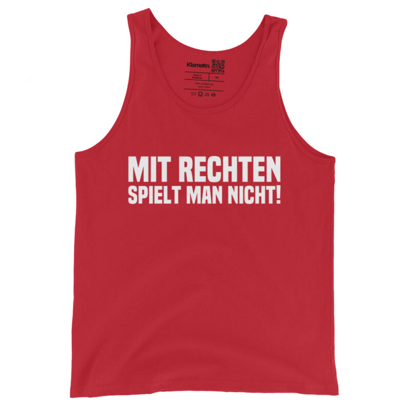 Mit Rechten spielt man nicht Unisex-Tank-Top