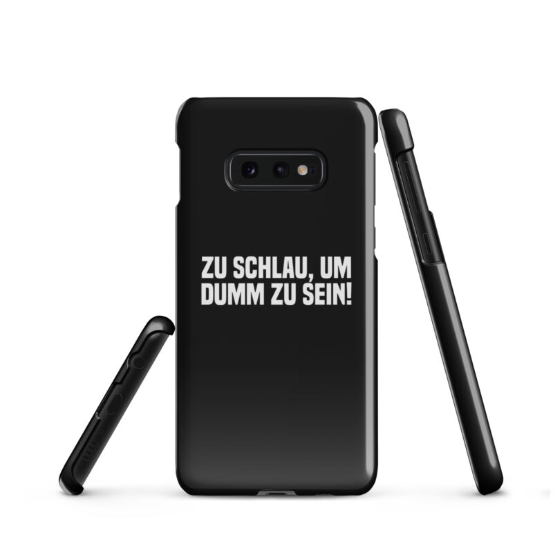 Zu schlau, um dumm zu sein Snapcase Samsung®-Hülle