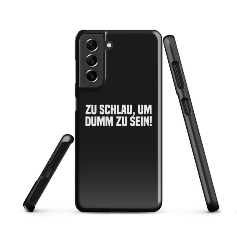 Zu schlau, um dumm zu sein Snapcase Samsung®-Hülle