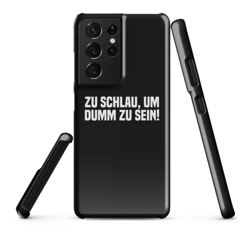 Zu schlau, um dumm zu sein Snapcase Samsung®-Hülle