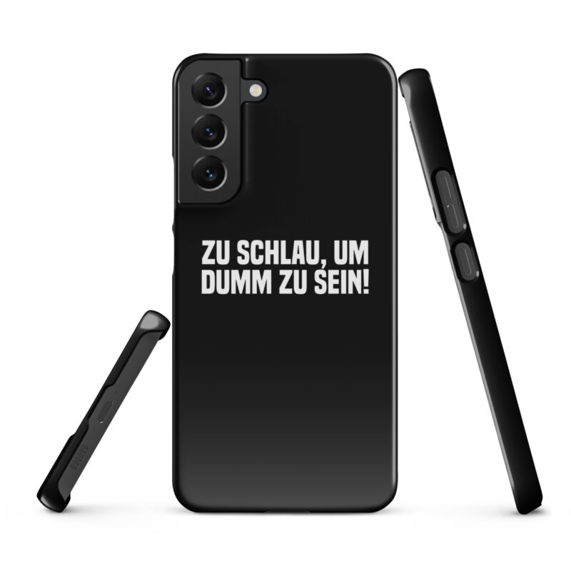 Zu schlau, um dumm zu sein Snapcase Samsung®-Hülle