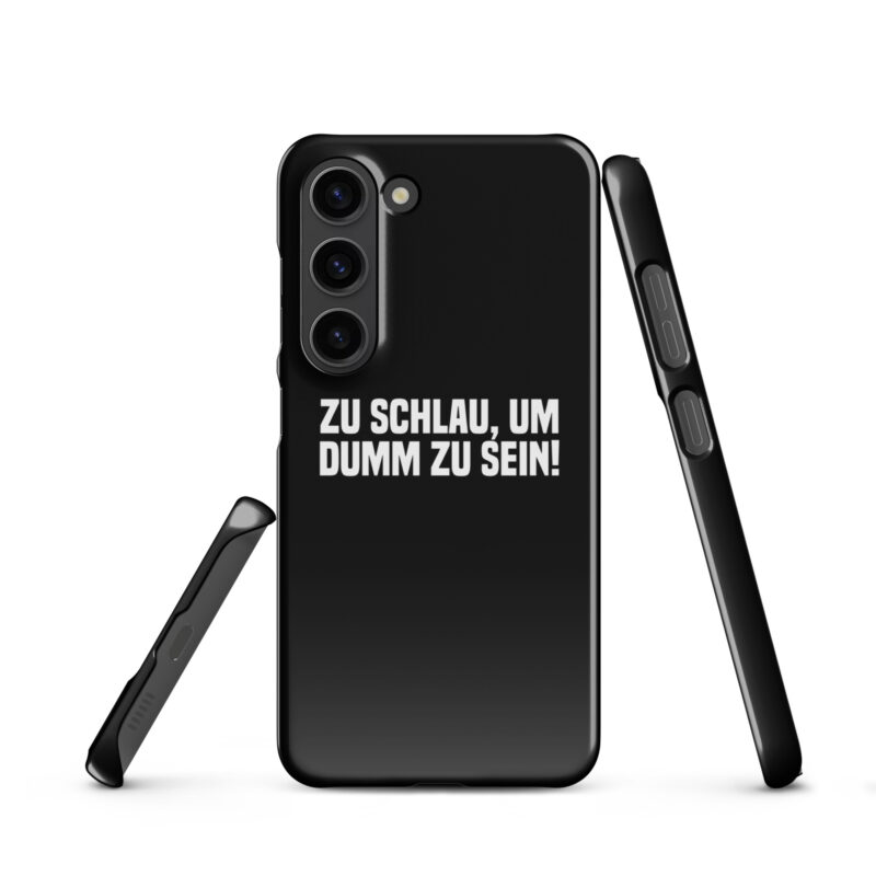 Zu schlau, um dumm zu sein Snapcase Samsung®-Hülle