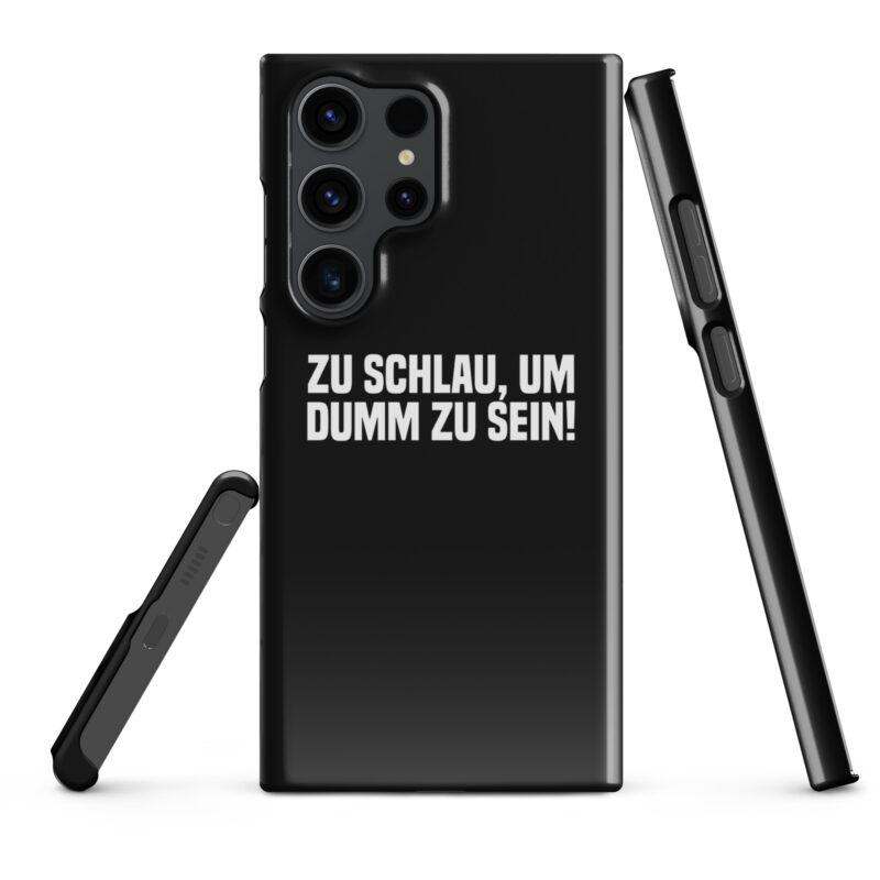 Zu schlau, um dumm zu sein Snapcase Samsung®-Hülle