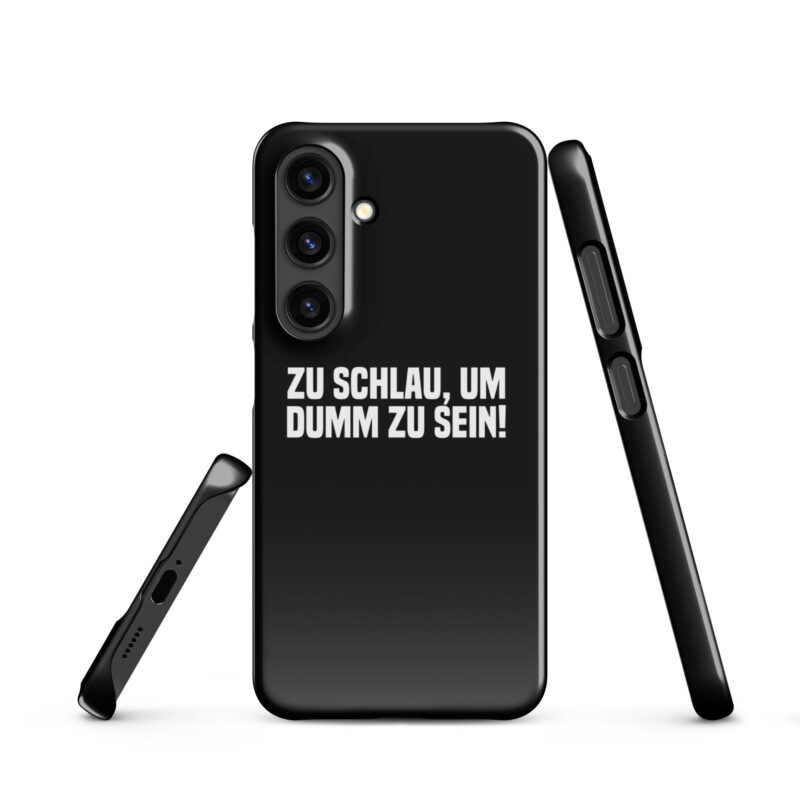 Zu schlau, um dumm zu sein Snapcase Samsung®-Hülle