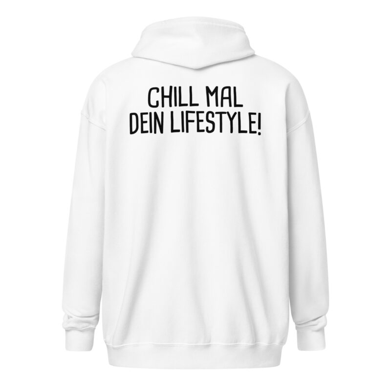 Chill mal dein Lifestyle! Unisex-Zip-Hoodie