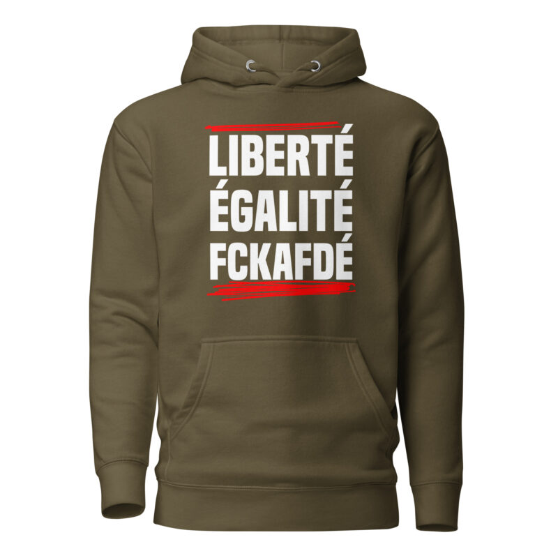 Liberté, Égalité, FckAfDé Unisex-Hoodie