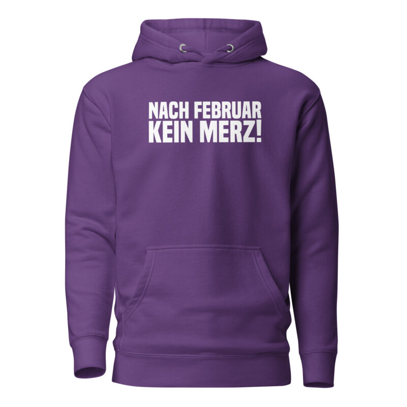 Nach Februar kein Merz Unisex-Hoodie